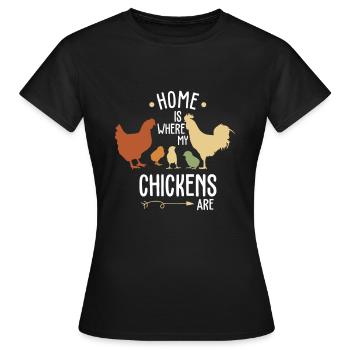 Home is where my chickens are - Women's T-Shirt - black - Front - AI Model Female 172 dark (172cm)