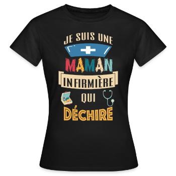 Cadeau je suis une MAMAN infirmière qui déchire - T-shirt Femme - noir - Devant - AI Model Female 172 dark (172cm)