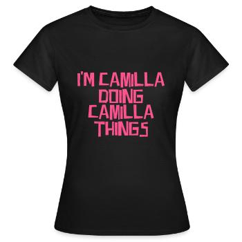 Je suis Camilla en train de faire des choses Camilla - T-shirt Femme - noir - Devant - AI Model Female 172 dark (172cm)