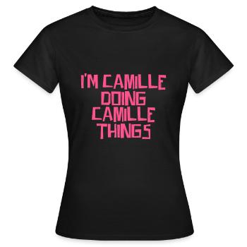 Je suis Camille en train de faire des choses Camille - T-shirt Femme - noir - Devant - AI Model Female 172 dark (172cm)