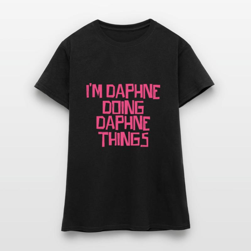 I'm Daphne doing Daphne things Women's T-Shirt