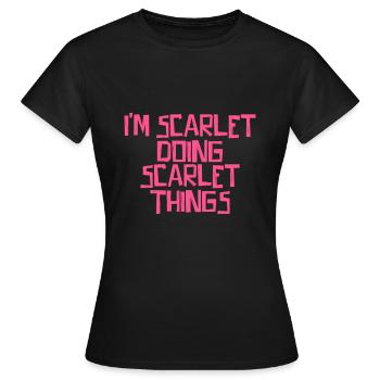 I'm Scarlet doing Scarlet things - Women's T-Shirt - black - Front - AI Model Female 172 dark (172cm)