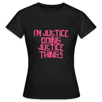 Je suis la justice qui fait justice - T-shirt Femme - noir - Devant - AI Model Female 172 dark (172cm)