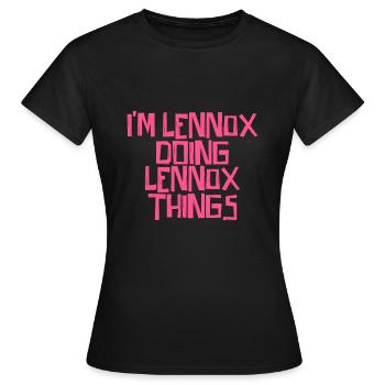 I'm Lennox doing Lennox things - Frauen T-Shirt - Schwarz - Vorne - AI Model Female 172 dark (172cm)
