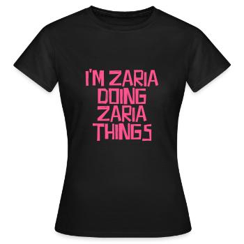 Je suis Zaria en train de faire des choses Zaria - T-shirt Femme - noir - Devant - AI Model Female 172 dark (172cm)