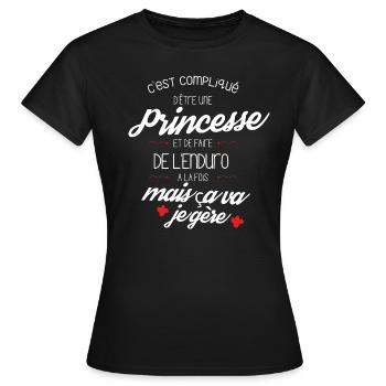compliqué d'être Princesse et faire de L'enduro - T-shirt Femme - noir - Devant - AI Model Female 172 dark (172cm)
