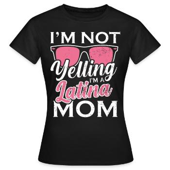 Je ne crie pas, je suis une maman latina - T-shirt Femme - noir - Devant - AI Model Female 172 dark (172cm)