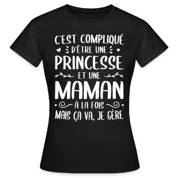 C'est compliqué d'être une Princesse et une Maman - T-shirt Femme - noir - Devant - AI Model Female 172 dark (172cm)