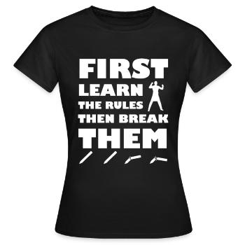 break the rules - Women's T-Shirt - black - Front - AI Model Female 172 dark (172cm)