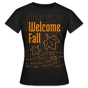 Welcome Fall - Women's T-Shirt - black - Front - AI Model Female 172 dark (172cm)