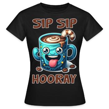 Sip Sip Hooray / Hipp Hipp Hurra - Women's T-Shirt - black - Front - AI Model Female 172 dark (172cm)