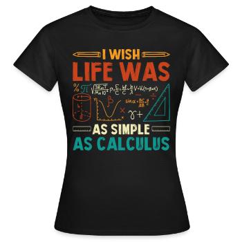 Lustig Mathematik Spruch Mathelehrer Mathesprüche - Frauen T-Shirt - Schwarz - Vorne - AI Model Female 172 dark (172cm)