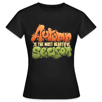 Autumn Season - Women's T-Shirt - black - Front - AI Model Female 172 dark (172cm)