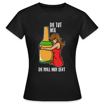 Die tut nix die will nur Sekt - Frauen T-Shirt - Schwarz - Vorne - AI Model Female 172 dark (172cm)