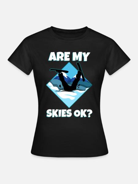 mes skis vont-ils bien? - T-shirt Femme - noir