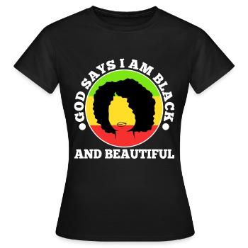 Dieu dit que je suis noir et beau - T-shirt Femme - noir - Devant - AI Model Female 172 dark (172cm)