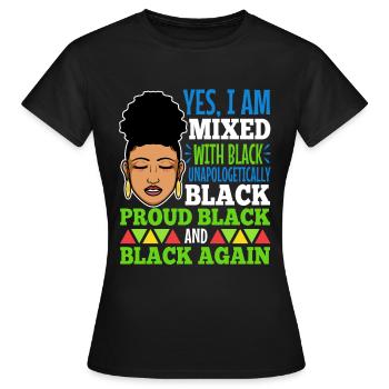 Yes i am mixed with black - Frauen T-Shirt - Schwarz - Vorne - AI Model Female 172 dark (172cm)