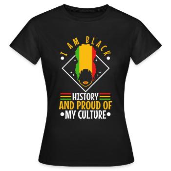 Je suis l’histoire des Noirs et fier de ma culture - T-shirt Femme - noir - Devant - AI Model Female 172 dark (172cm)