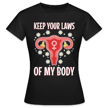 Gardez vos lois hors de mon corps - T-shirt Femme - noir - Devant - AI Model Female 172 dark (172cm)