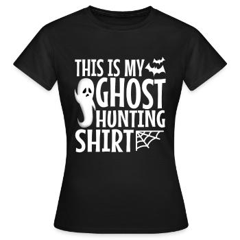 This is my ghost hunting shirt - Frauen T-Shirt - Schwarz - Vorne - AI Model Female 172 dark (172cm)