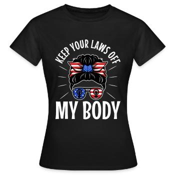 Gardez vos lois hors de mon corps - T-shirt Femme - noir - Devant - AI Model Female 172 dark (172cm)