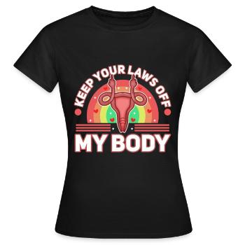 Gardez vos lois hors de mon corps - T-shirt Femme - noir - Devant - AI Model Female 172 dark (172cm)