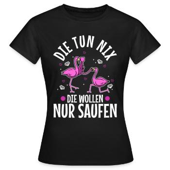 Die tun nix die wollen nur saufen - Frauen T-Shirt - Schwarz - Vorne - AI Model Female 172 dark (172cm)