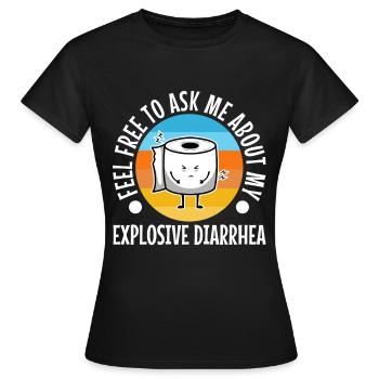 Posez-moi des questions sur ma diarrhée explosive - T-shirt Femme - noir - Devant - AI Model Female 172 dark (172cm)