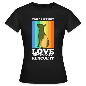You can't buy love but you can rescue it - Women's T-Shirt - black - Front - AI Model Female 172 dark (172cm)