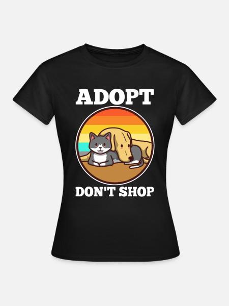 Adopt don't shop - Frauen T-Shirt - Schwarz