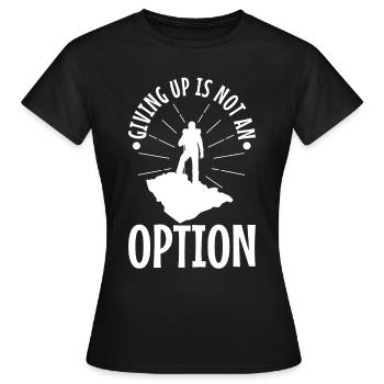 Abandonner n’est pas une option - T-shirt Femme - noir - Devant - AI Model Female 172 dark (172cm)