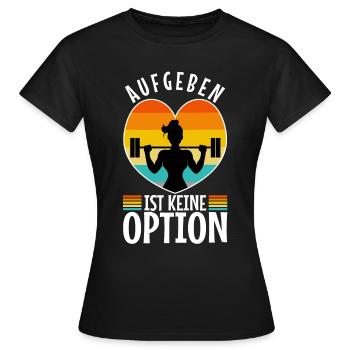 Abandonner n’est pas une option - T-shirt Femme - noir - Devant - AI Model Female 172 dark (172cm)
