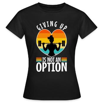 Abandonner n’est pas une option - T-shirt Femme - noir - Devant - AI Model Female 172 dark (172cm)