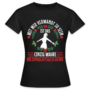 Mit mir verwandt zu sein ist das einzig wahre - Frauen T-Shirt - Schwarz - Vorne - AI Model Female 172 dark (172cm)