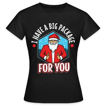 J’ai un gros paquet pour vous - T-shirt Femme - noir - Devant - AI Model Female 172 dark (172cm)