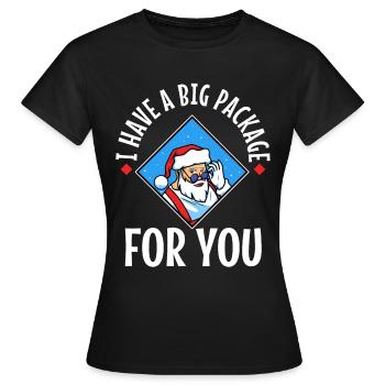 J’ai un gros paquet pour vous - T-shirt Femme - noir - Devant - AI Model Female 172 dark (172cm)