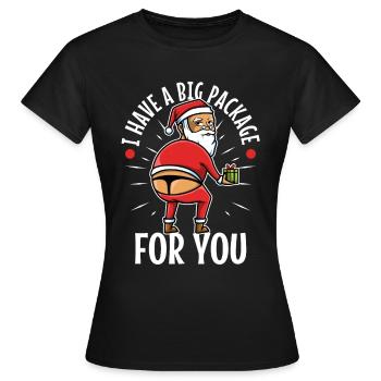J’ai un gros paquet pour vous - T-shirt Femme - noir - Devant - AI Model Female 172 dark (172cm)