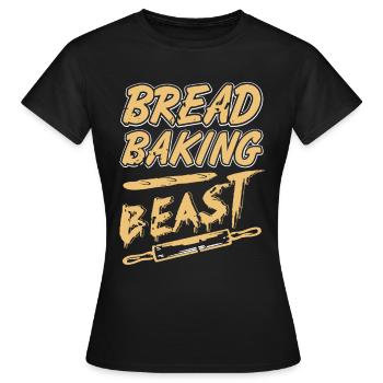 Bread baker beast - Women's T-Shirt - black - Front - AI Model Female 172 dark (172cm)