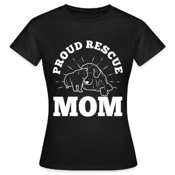 Proud rescue mom - Frauen T-Shirt - Schwarz - Vorne - AI Model Female 172 dark (172cm)