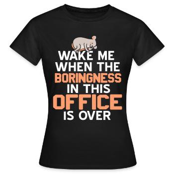 Réveille-moi quand l’ennui dans ce bureau sera terminé - T-shirt Femme - noir - Devant - AI Model Female 172 dark (172cm)