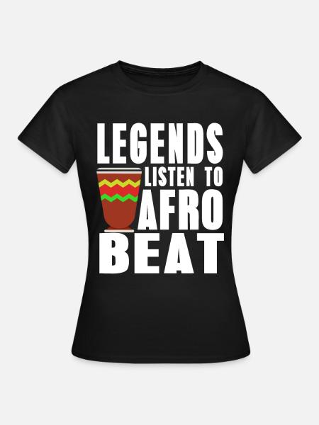 Legends listen to Afrobeat - Women's T-Shirt - black