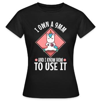 I Own A 9mm And I Know How To Use It - Frauen T-Shirt - Schwarz - Vorne - AI Model Female 172 dark (172cm)