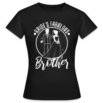 Brides fabulous Brother - Frauen T-Shirt - Schwarz - Vorne - AI Model Female 172 dark (172cm)
