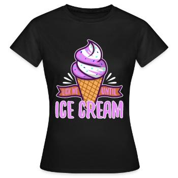 Lèche-moi jusqu’à ce que la glace - T-shirt Femme - noir - Devant - AI Model Female 172 dark (172cm)