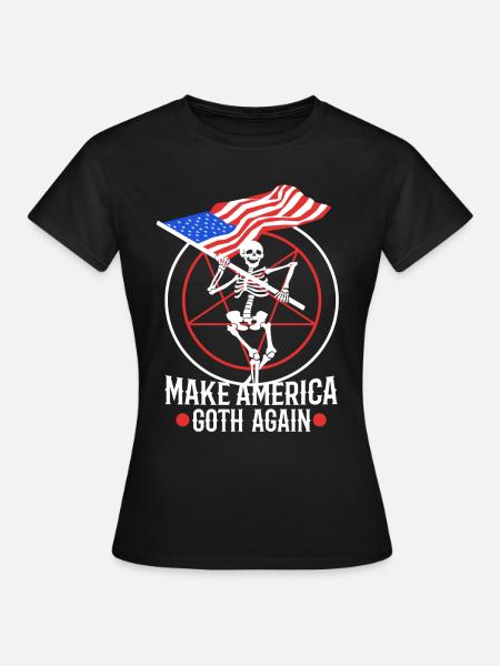 Make america goth again - Frauen T-Shirt - Schwarz
