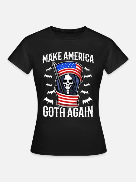 Make america goth again - Frauen T-Shirt - Schwarz