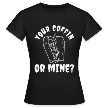 Votre cercueil ou le mien ? - T-shirt Femme - noir - Devant - AI Model Female 172 dark (172cm)