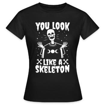 You look good as skeleton - Women's T-Shirt - black - Front - AI Model Female 172 dark (172cm)