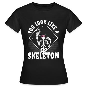 You look good as skeleton - Women's T-Shirt - black - Front - AI Model Female 172 dark (172cm)