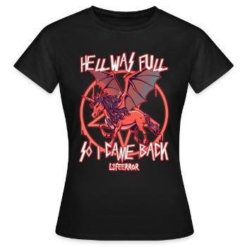 L’enfer était plein alors je suis revenu - Lifeerror - T-shirt Femme - noir - Devant - AI Model Female 172 dark (172cm)